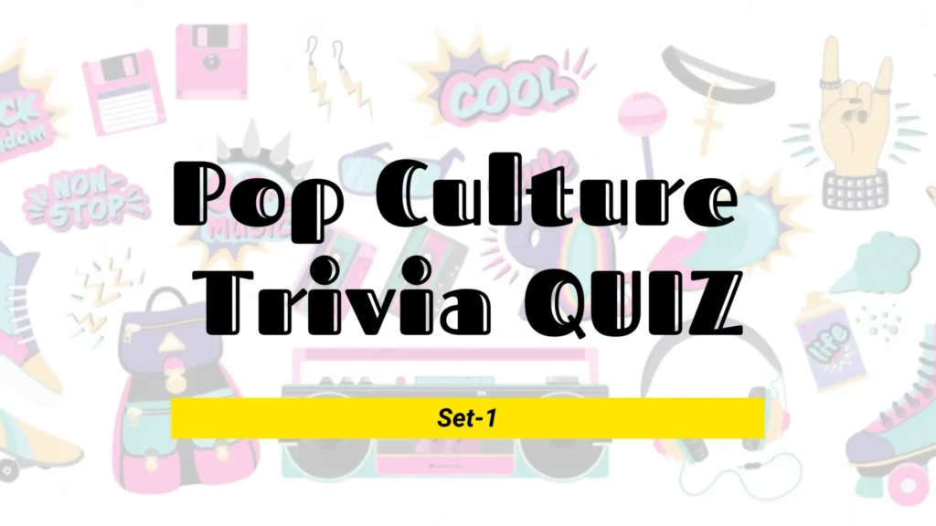 Pop Culture Trivia Quiz