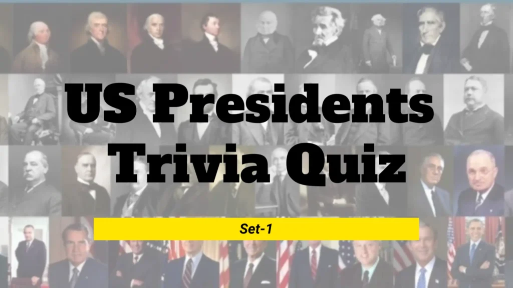 US Presidents Trivia Quiz