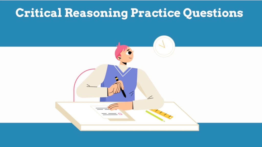 Critical Reasoning Practice Questions