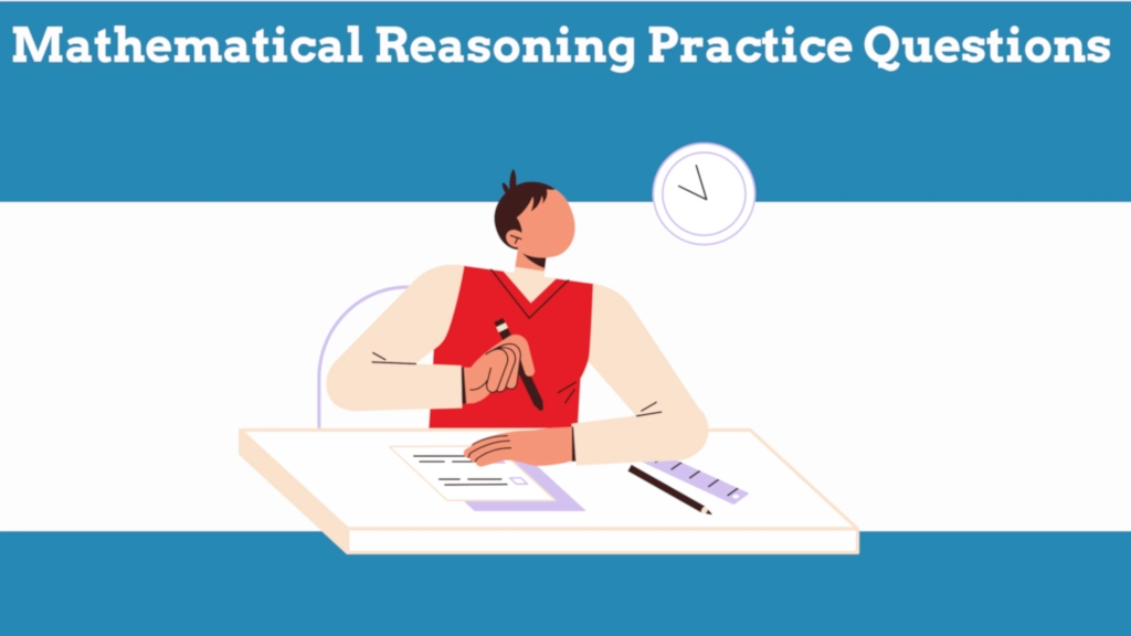 Mathematical Reasoning Practice Questions